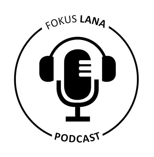 podcast fokus lana